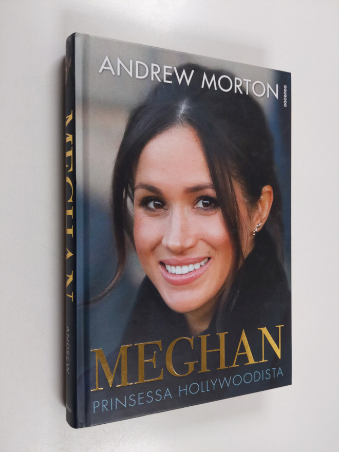Andrew Morton : Meghan : prinsessa Hollywoodista