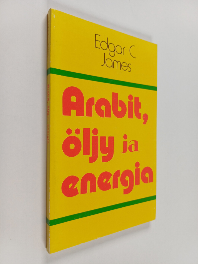 Edgar C. James : Arabit, öljy ja energia