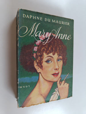 Daphne Du Maurier : Mary Anne