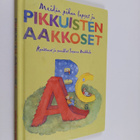 Susanna Mukkala : Meidän pihan lapset ja pikkuisten aakkoset - pikkukuva 1
