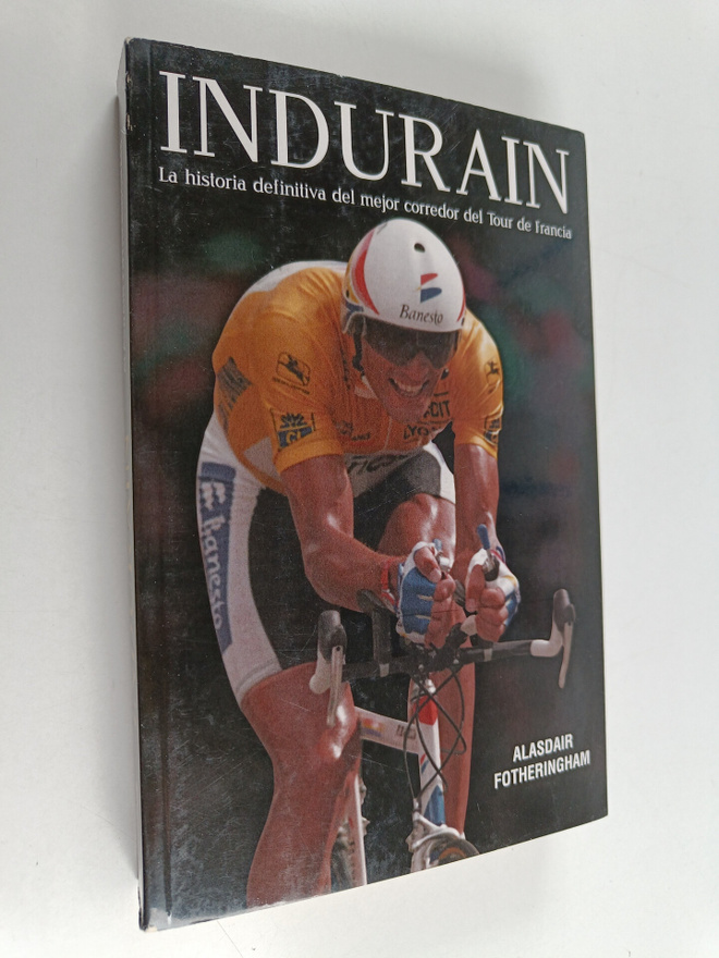 Alasdair Fotheringham : Indurain