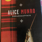 ALICE MUNRO: SANANSAATTAJA - pikkukuva 1
