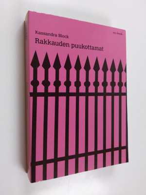 Kassandra Block : Rakkauden puukottamat