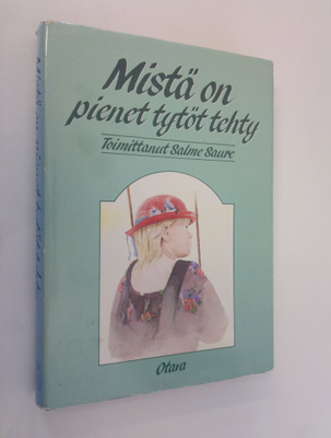 Salme (toim.) Saure : Mistä on pienet tytöt tehty