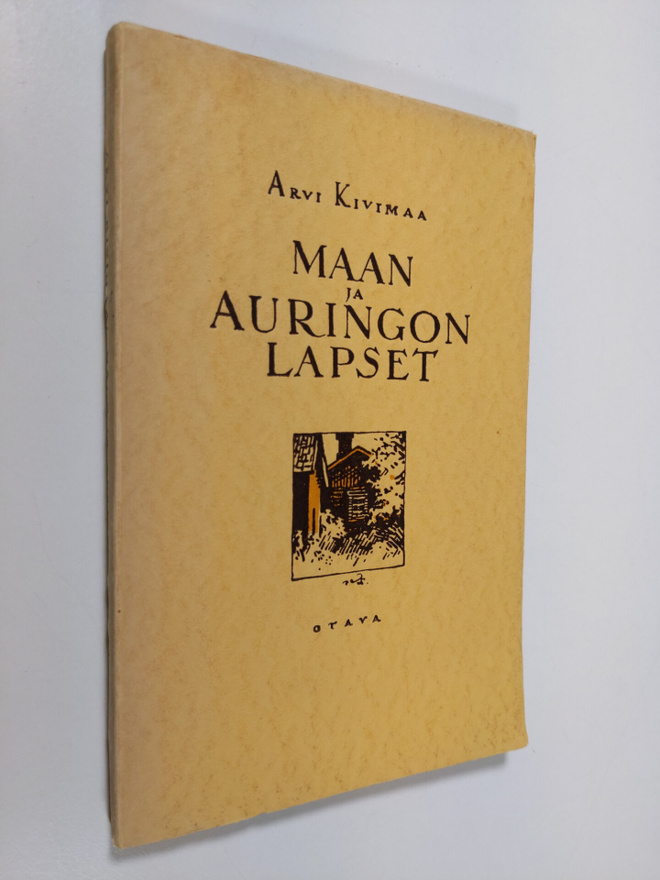 Arvi Kivimaa : Maan ja auringon lapset : kertomuksia (luk...