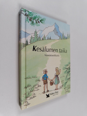 Tim Healey : Kesälumen taika : vuoristoseikkailu