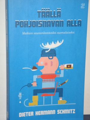 Dieter hermann Schmitz : TÄÄLLÄ POHJOISNAVAN ALLA