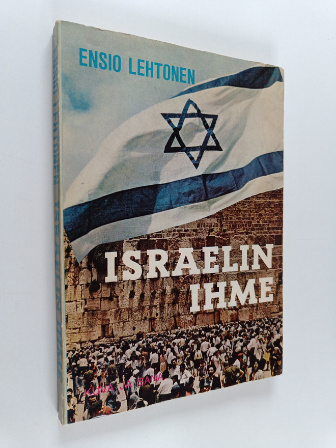 Ensio Lehtonen : Israelin ihme