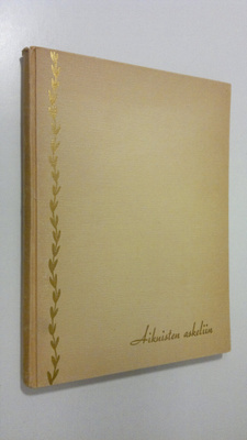 Liisa (toim.) Mustonen : Aikuisten askeliin : lahjakirja ...