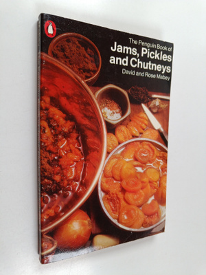 David Mabey ym. : The Penguin Book of Jams, Pickles and C...
