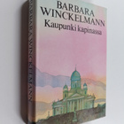 Barbara Winckelmann : Kaupunki kapinassa - pikkukuva 1