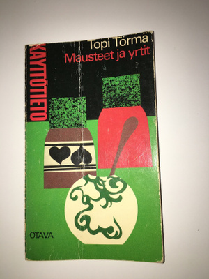 Topi Törmä: Mausteet ja yrtit