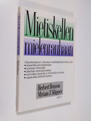 Herbert Benson : Mietiskellen mielenrauhaan