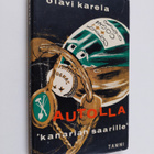 Olavi Karela : Autolla Kanarian saarille eli Rattijuopon ... - pikkukuva 1