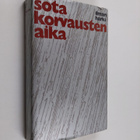 Ilmari Harki : Sotakorvausten aika (signeerattu) - pikkukuva 1