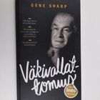 Gene Sharp : Väkivallattomuus - pikkukuva 1