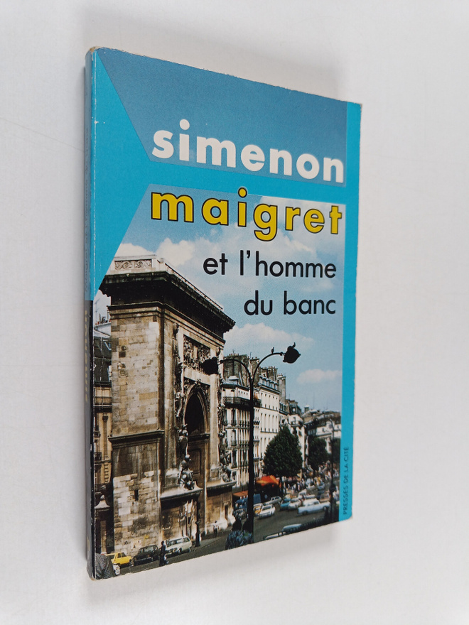 Georges Simenon : Maigret et l'homme du banc