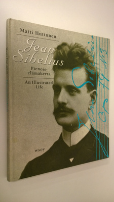 Matti Huttunen : Jean Sibelius : pienoiselämäkerta = an i...