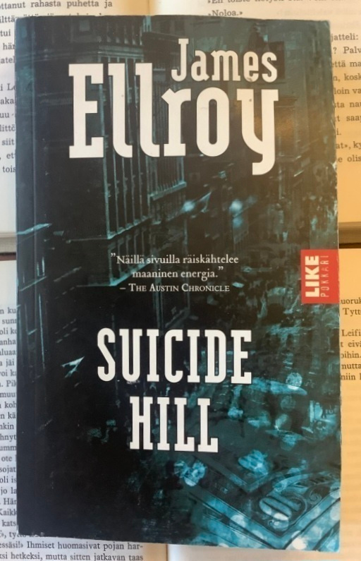 James Ellroy - Suicide Hill (pokkari)