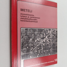 METELI : ammattiasema, työolot ja sairastavuus metalliteo... - pikkukuva 1