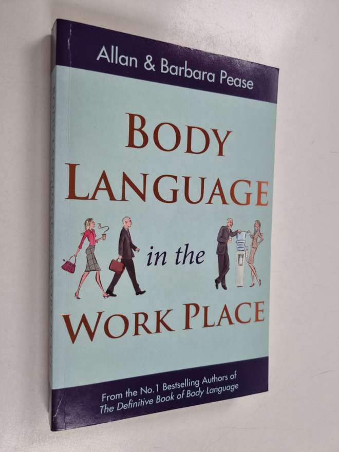 Allan Pease ym. : Body Language in the Work Place