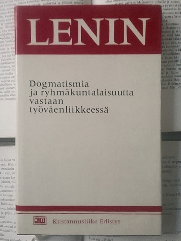 V.I. Lenin - Dogmatismia ja... (sid.)