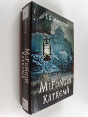 J. S. Meresmaa : Mifongin kätkemä