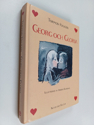 Tormod Haugen : Georg och Gloria : en berättelse om kärleken