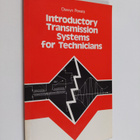 Oswyn Pereira : Introductory Transmission Systems for Tec... - pikkukuva 1