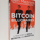 Ben Mezrich : Bitcoin billionaires a true story of genius... - pikkukuva 1