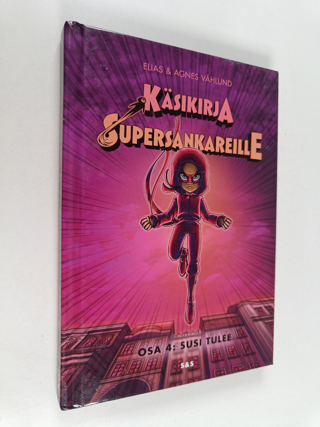Elias Våhlund : Käsikirja supersankareille 4 : Susi tulee
