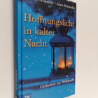 Nikolaus Schneider ym. : Hoffnungslicht in kalter Nacht :... - pikkukuva 1