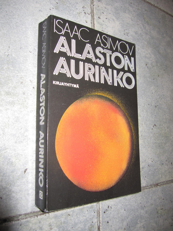 Isaac Asimov : Alaston aurinko ( hienokuntoinen !