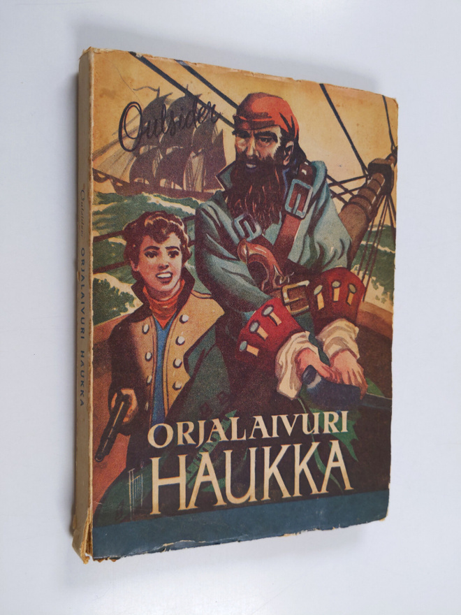 Outsider : Orjalaivuri Haukka