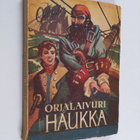 Outsider : Orjalaivuri Haukka - pikkukuva 1