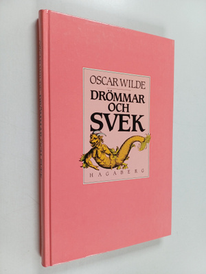 Oscar Wilde : Drömmar och svek