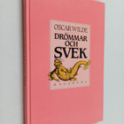 Oscar Wilde : Drömmar och svek - pikkukuva 1