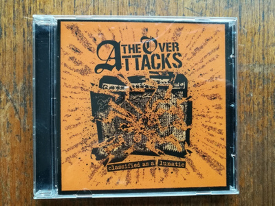 The Over Attacks: Classified as a lunatic