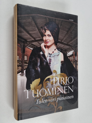 Pirjo Tuominen : Tulen väri punainen