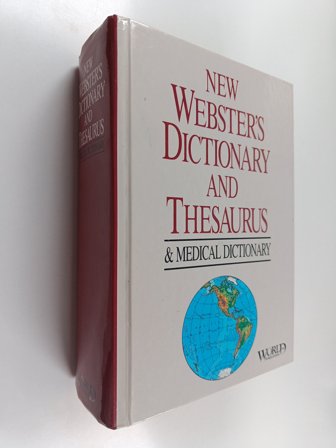 New Webster's dictionary and thesaurus & medical dictionary