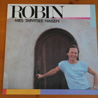 Robin:Mies Tarvitsee Naisen LP.Hieno! - pikkukuva 1