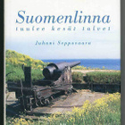 Juhani Seppovaara: Suomenlinna: tuulee kesät talvet - pikkukuva 1