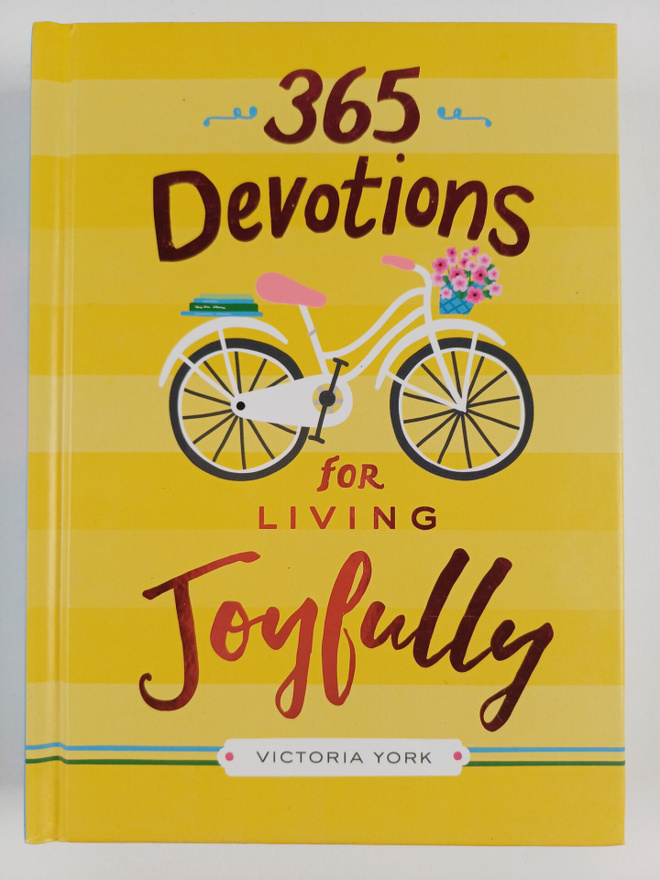 Victoria Doulos York : 365 Devotions for Living Joyfully