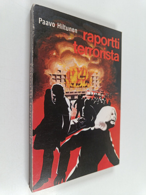 Paavo Hiltunen : Raportti terrorista