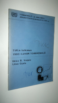 Iikko B. Voipio : TVK:n tutkimus : 1980-luvun toimihenkilö