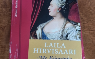 Äänikirja: Laila Hirvisaari - Me, Keisarinna