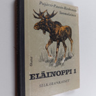 Eläinoppi oppikouluja varten 1 : selkärankaiset - pikkukuva 1