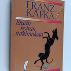 Franz Kafka : Erään koiran tutkimuksia : novelleja - pikkukuva 1