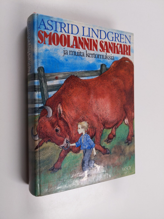 Astrid Lindgren : Smoolannin sankari ja muita kertomuksia