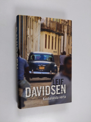 Leif Davidsen : Kuubalaista verta